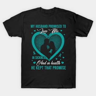 PTSD My Husband Promised To Love Me, Husband Kept The Promise T-Shirt